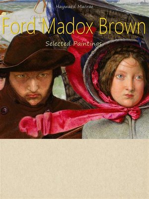 cover image of Ford Madox Brown--Selected Paintings (Colour Plates)